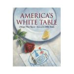 Americas White Table - Margot Theis Raven