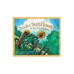 S Is for Sunflower: A Kansas Alphabet - Devin Scillian Scillian