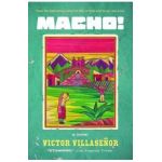 Macho! - Victor Villasenor