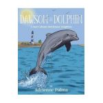 Dawson the Dolphin - Adrienne Palma