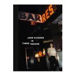 Jane Dickson in Times Square - Jane Dickson