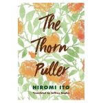 The Thorn Puller - Hiromi Ito