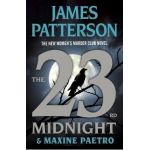 The 23rd Midnight: The Most Gripping Women's Murder Club Novel of Them All - James Patterson