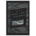Gothic Tales of H. P. Lovecraft
