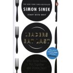 Leaders Eat Last - Simon Sinek