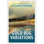 Gold Bug Variations - Richard Powers