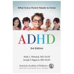 ADHD: What Every Parent Needs to Know - American Academy Of Pediatrics