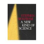 A New Kind of Science - Stephen Wolfram