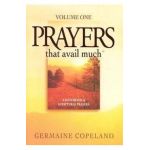 Prayers That Avail Much: Volume 1 - Germaine Copeland