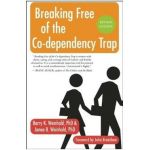 Breaking Free of the Co-Dependency Trap - Janae B. Weinhold