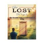 The Lost Ways 2: The Essential Guide to Self-Sufficient Living - David Mann