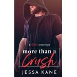 More than a Crush - Jessa Kane
