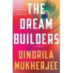 The Dream Builders - Oindrila Mukherjee