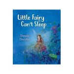Little Fairy Can't Sleep - Daniela Drescher