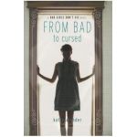 Bad Girls Don't Die from Bad to Cursed - Katie Alender