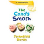 The Candy Smash - Jacqueline Davies