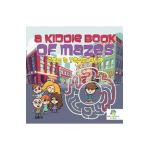 A Kiddie Book of Mazes for 5 Year Old - Educando Kids