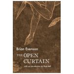 The Open Curtain - Brian Evenson