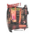 Stagecraft 1--Textbook: A Complete Guide to Backstage Work - William H. Lord