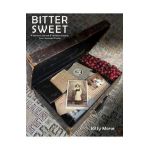 Bitter Sweet: A Wartime Journal and Heirloom Recipes from Occupied France - Kitty Morse