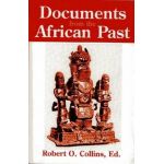 Documents from the African Past - Robert O. Collins