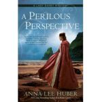 A Perilous Perspective - Anna Lee Huber