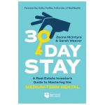 30-Day Stay: A Real Estate Investor's Guide to Mastering the Medium-Term Rental - Zeona Mcintyre