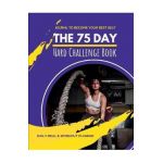 75 Day Hard Challenge Book - Pick Me Read Me Press