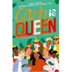 Cash Is Queen: A Girl's Guide to Securing, Spending and Stashing Cash - Davinia Tomlinson