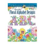 Creative Haven Beautiful Floral Alphabet Designs Coloring Book - Marty Noble