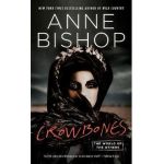 Crowbones - Anne Bishop