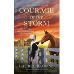 Courage in the Storm - Laurel Blount