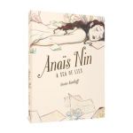 Anaïs Nin: A Sea of Lies - Léonie Bischoff