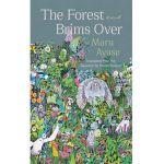 The Forest Brims Over - Maru Ayase