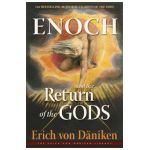 Enoch and the Return of the Gods - Erich Von Däniken
