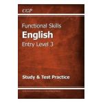 Functional Skills English Entry Level 3 - Study & Test Pract