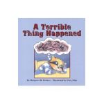 A Terrible Thing Happened - Margaret M. Holmes