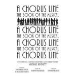 A Chorus Line: The Complete Book of the Musical - James Kirkwood