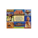 A Kid's Guide to Native American History: More Than 50 Activities - Yvonne Wakim Dennis
