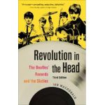 Revolution in the Head: The Beatles' Records and the Sixties - Ian Macdonald