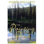 The Painting on the Pond: Book One of Two - Sharon Lewis Koho