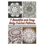 7 Beautiful and Easy Doily Crochet Patterns: Simple Crochet Doily for Beginners - Emma Moore