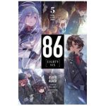 86--Eighty-Six, Vol. 5 (Light Novel): Death, Be Not Proud - Asato Asato