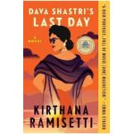 Dava Shastri's Last Day - Kirthana Ramisetti