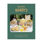 More Mandy's: More Recipes We Love - Mandy Wolfe