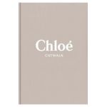 Chloe: The Complete Collections - Lou Stoppard