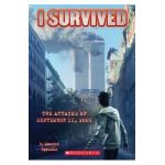I Survived the Attacks of September 11th, 2001 (I Survived #6) - Lauren Tarshis