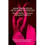 Basic Principles of Classical Ballet - Agrippina Vaganova