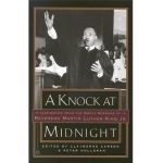 A Knock at Midnight: Inspiration from the Great Sermons of Reverend Martin Luther King, Jr. - Clayborne Carson