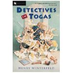 Detectives in Togas - Henry Winterfeld